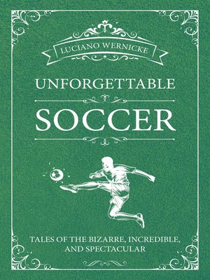 cover image of Unforgettable Soccer